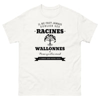 Thumbnail for Il ne faut jamais oublier ses racines WALLONNES - T-shirt blanc