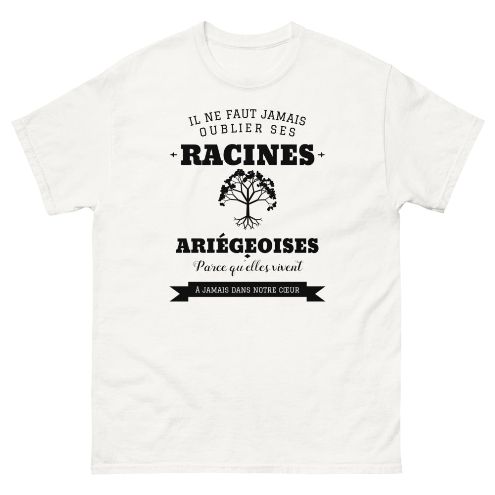 Il ne faut jamais oublier ses racines ARIÉGEOISES - T-shirt blanc