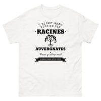 Thumbnail for Il ne faut jamais oublier ses racines AUVERGNATES - T-shirt blanc