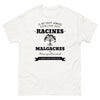 Il ne faut jamais oublier ses racines MALGACHES - T-shirt blanc