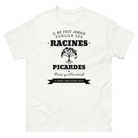 Thumbnail for Il ne faut jamais oublier ses racines PICARDES - T-shirt blanc