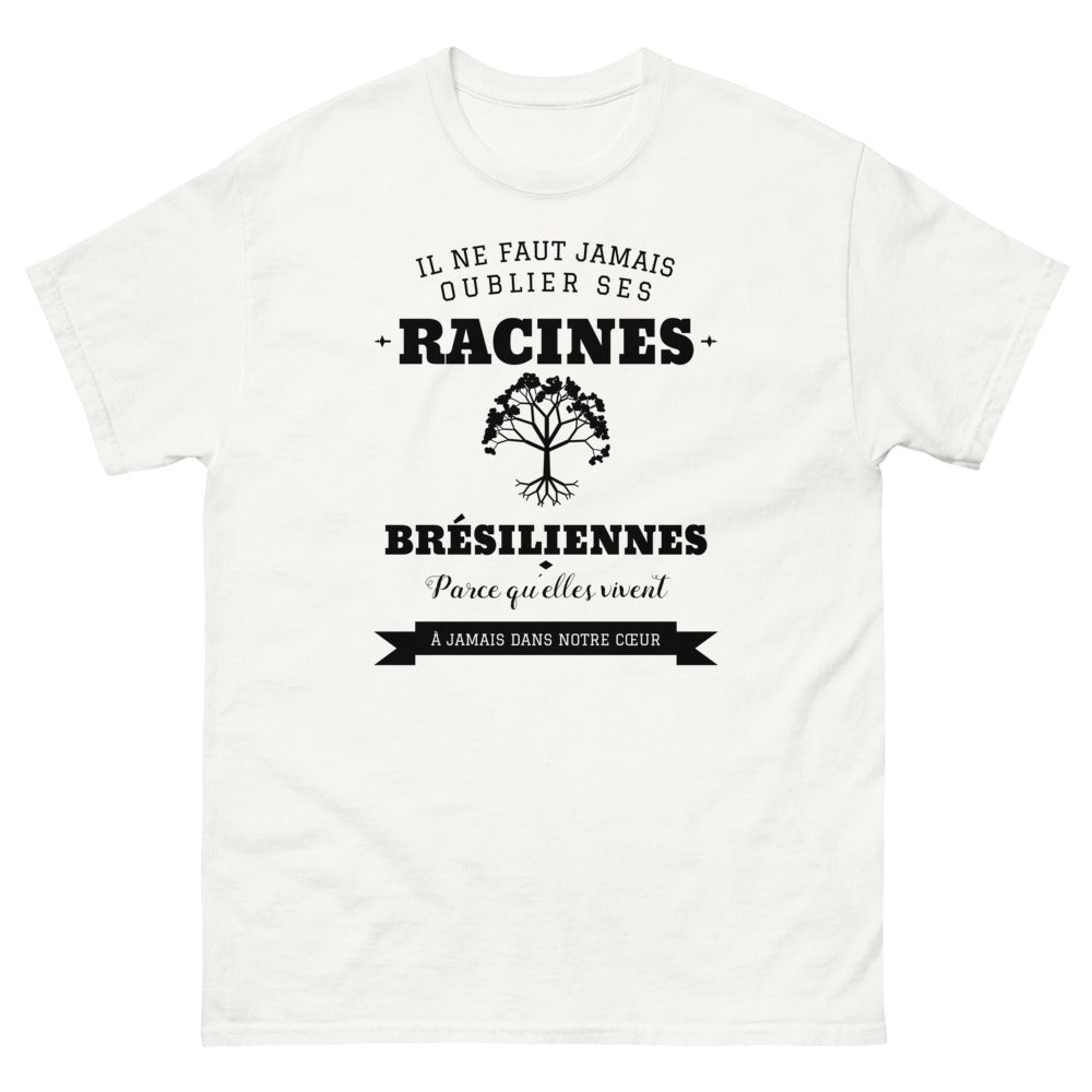 Il ne faut jamais oublier ses racines BRÉSILIENNES - T-shirt blanc