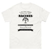 Il ne faut jamais oublier ses racines CORRÉZIENNES - T-shirt blanc