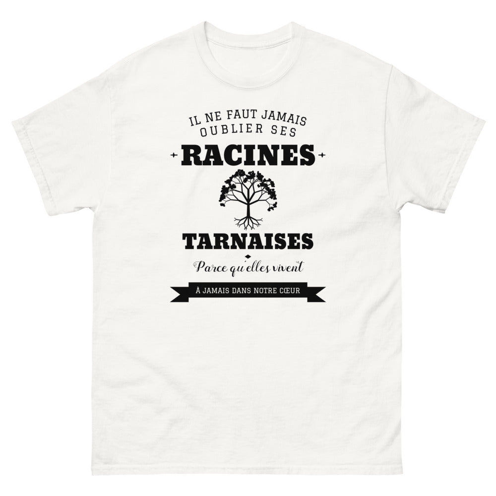 Il ne faut jamais oublier ses racines TARNAISES - T-shirt blanc