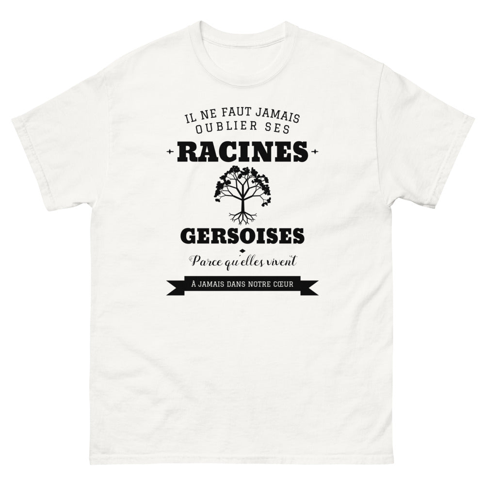 Il ne faut jamais oublier ses racines GERSOISES - T-shirt blanc