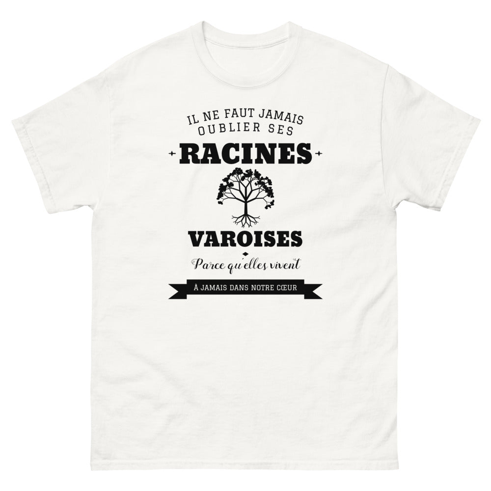 Il ne faut jamais oublier ses racines VAROISES - T-shirt blanc