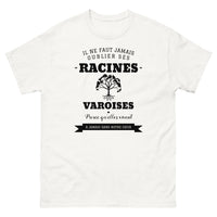 Thumbnail for Il ne faut jamais oublier ses racines VAROISES - T-shirt blanc
