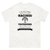 Il ne faut jamais oublier ses racines VAUDOISES - T-shirt blanc