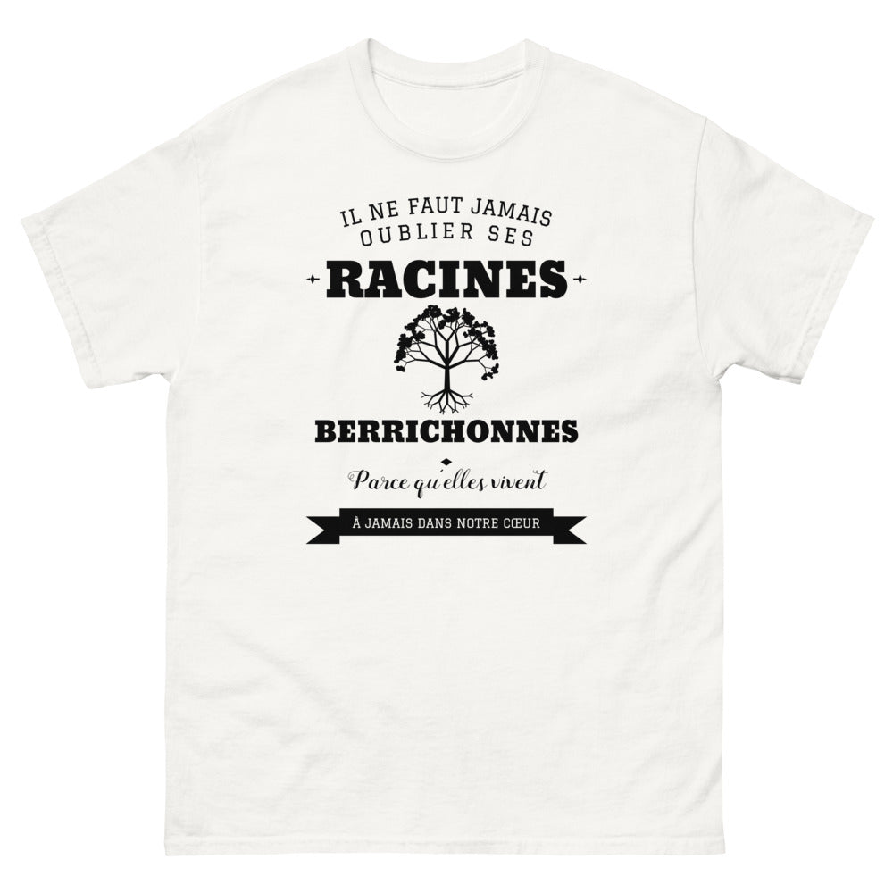 Il ne faut jamais oublier ses racines BERRICHONNES - T-shirt blanc
