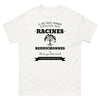 Il ne faut jamais oublier ses racines BERRICHONNES - T-shirt blanc