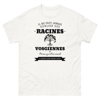 Thumbnail for Il ne faut jamais oublier ses racines VOSGIENNES - T-shirt blanc