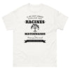 Il ne faut jamais oublier ses racines MAYENNAISES - T-shirt blanc