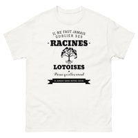 Thumbnail for Il ne faut jamais oublier ses racines LOTOISES - T-shirt blanc