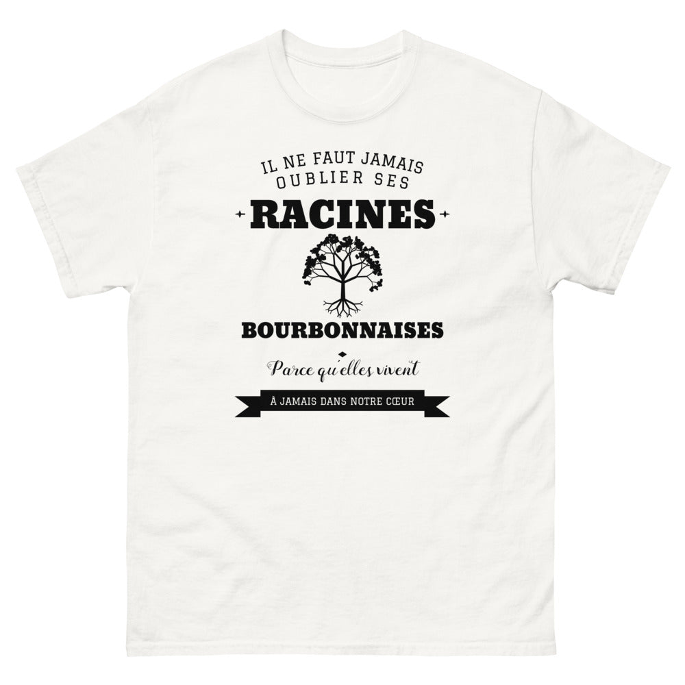 Il ne faut jamais oublier ses racines BOURBONNAISES - T-shirt blanc