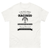 Thumbnail for Il ne faut jamais oublier ses racines ARDENNAISES - T-shirt blanc