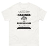 Il ne faut jamais oublier ses racines ARDENNAISES - T-shirt blanc