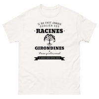 Thumbnail for Il ne faut jamais oublier ses racines GIRONDINES - T-shirt blanc
