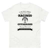 Thumbnail for Il ne faut jamais oublier ses racines GUYANAISES - T-shirt blanc