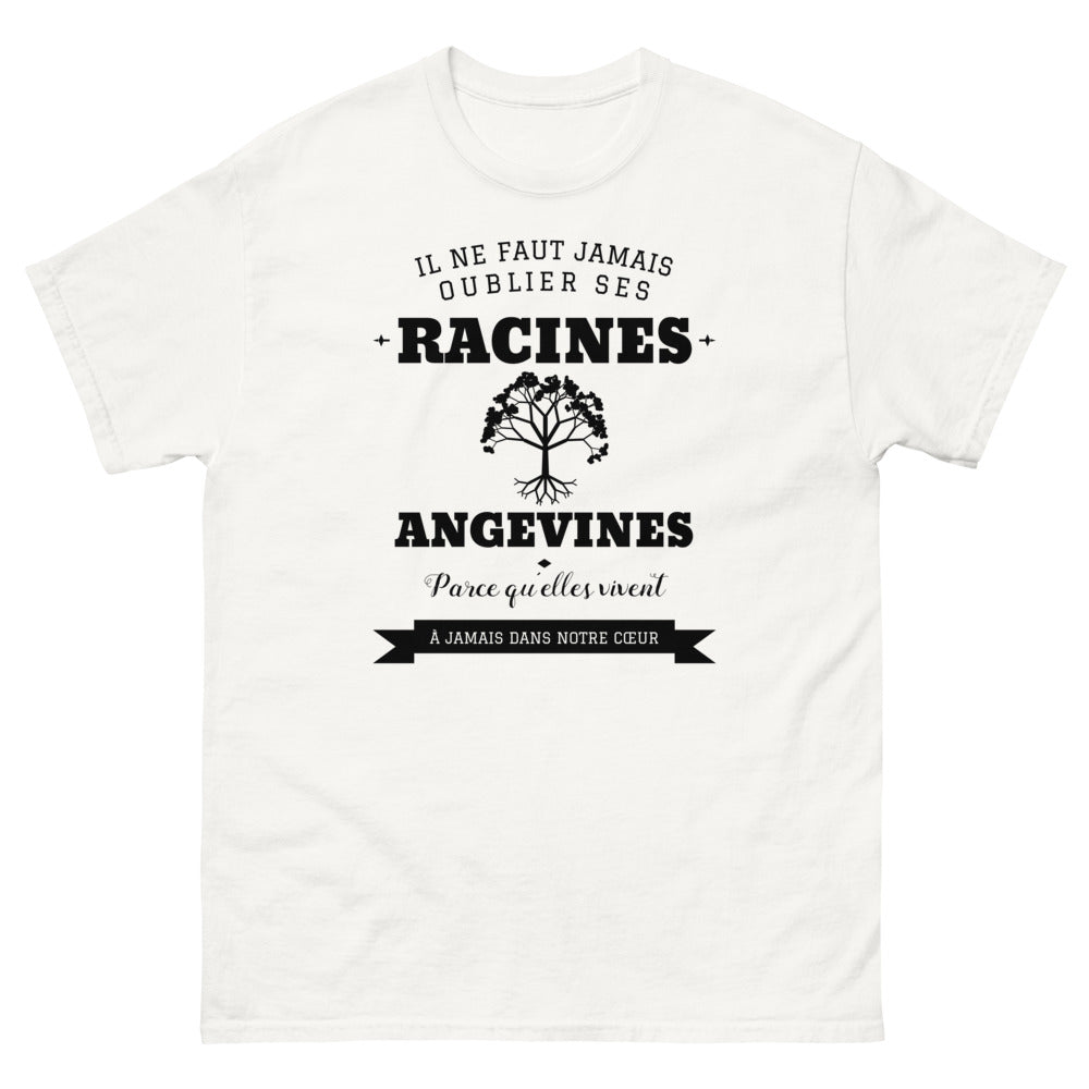 Il ne faut jamais oublier ses racines ANGEVINES - T-shirt blanc