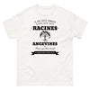 Il ne faut jamais oublier ses racines ANGEVINES - T-shirt blanc