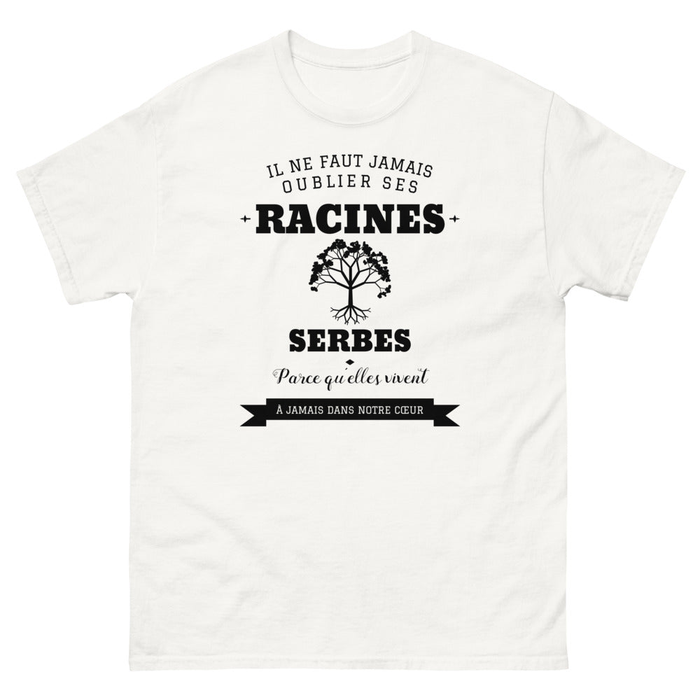 Il ne faut jamais oublier ses racines SERBES - T-shirt blanc