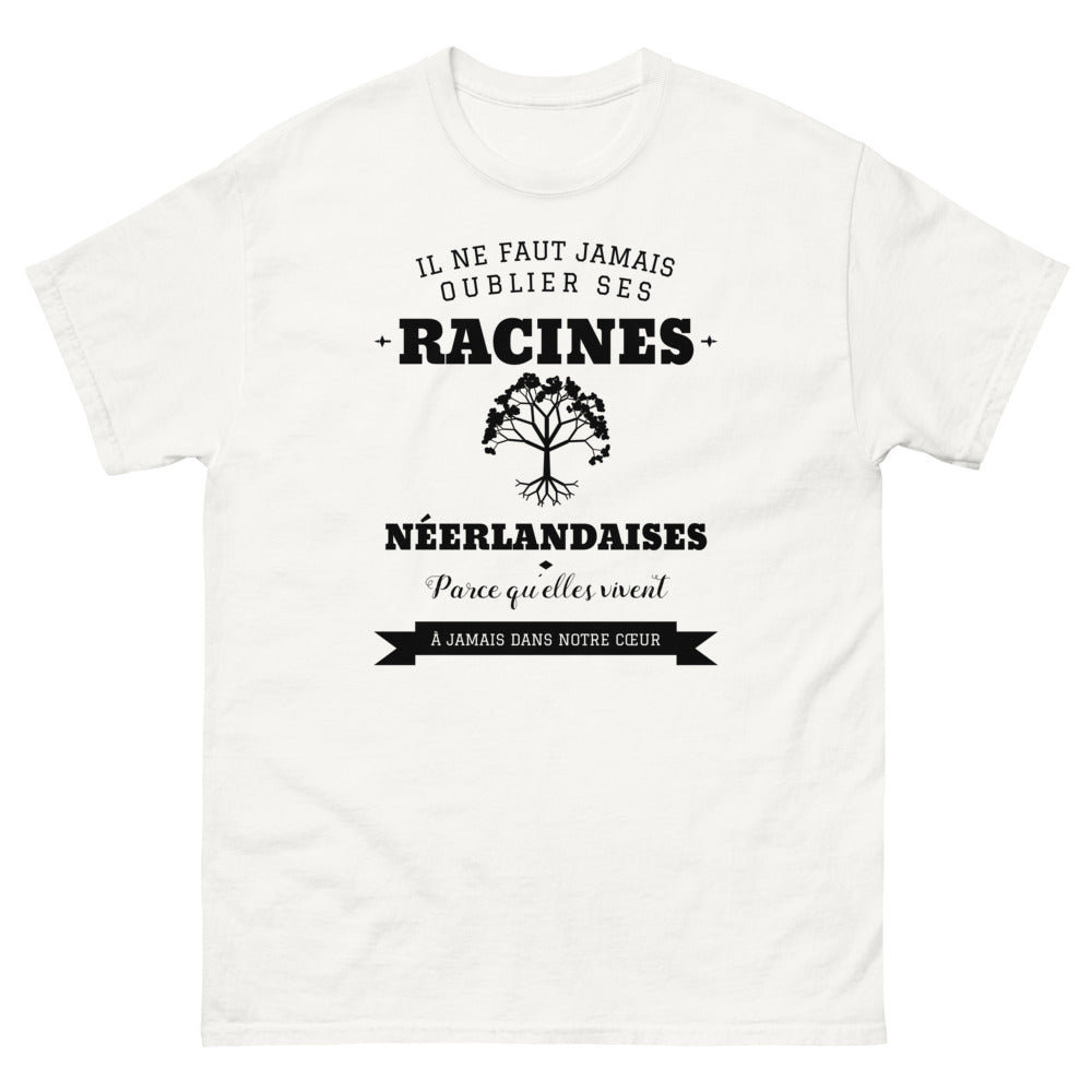 Il ne faut jamais oublier ses racines NÉERLANDAISES - T-shirt blanc
