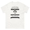 Il ne faut jamais oublier ses racines HAÏTIENNES - T-shirt blanc
