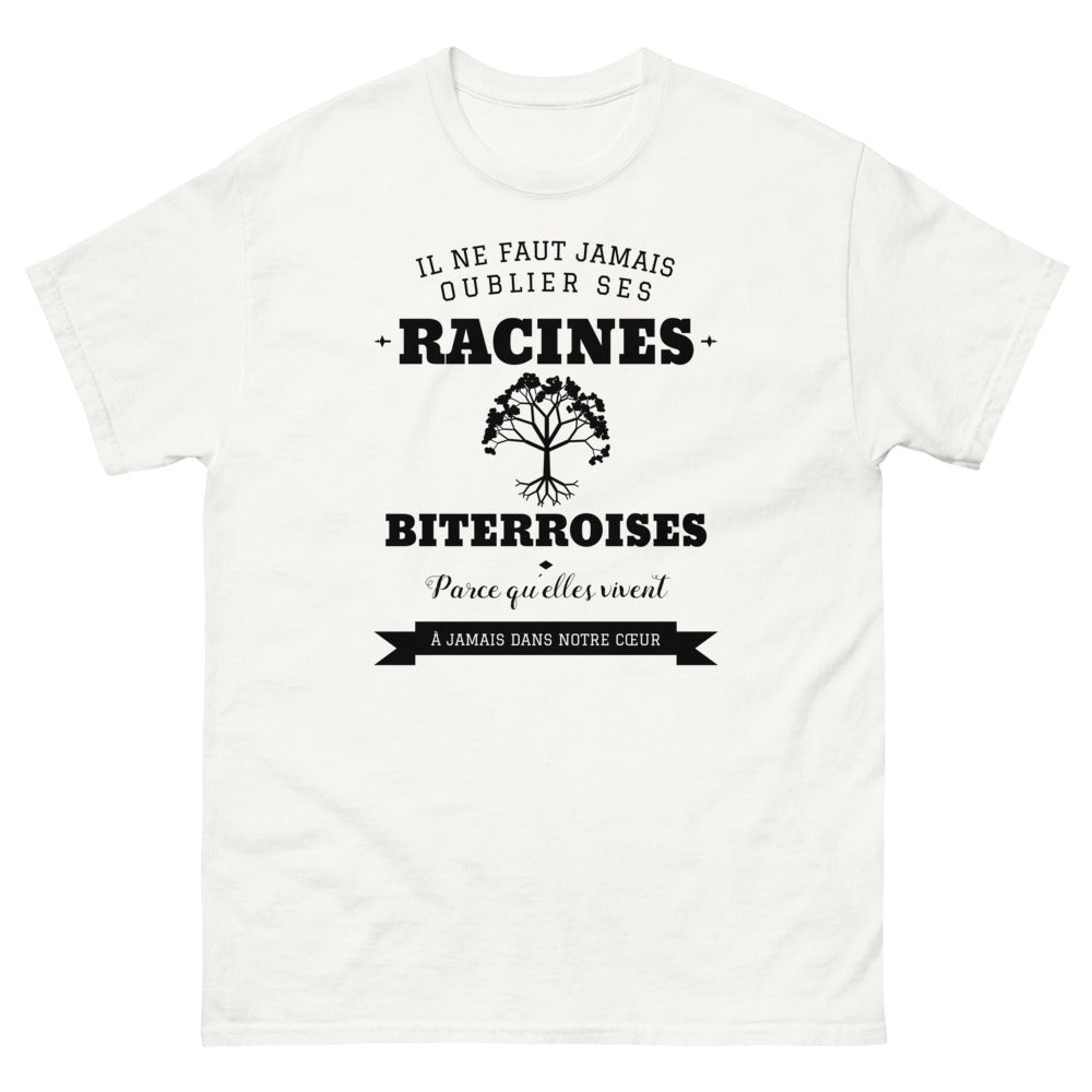 Il ne faut jamais oublier ses racines BITERROISES - T-shirt blanc