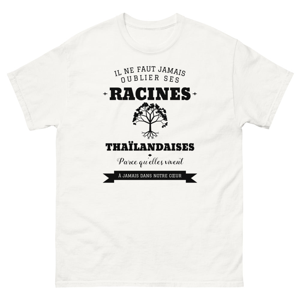 Il ne faut jamais oublier ses racines THAÏLANDAISES - T-shirt blanc