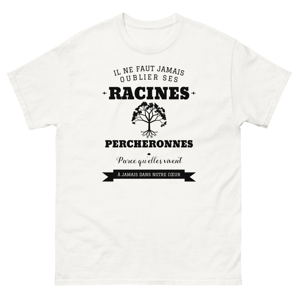 Il ne faut jamais oublier ses racines PERCHERONNES - T-shirt blanc