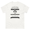 Il ne faut jamais oublier ses racines LAURENTIENNES - T-shirt blanc