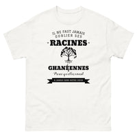 Thumbnail for Il ne faut jamais oublier ses racines GHANÉENNES - T-shirt blanc