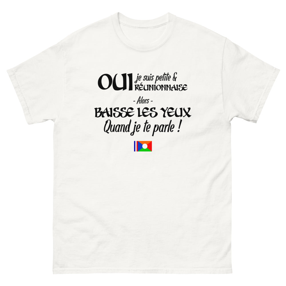 Oui je suis petite et Réunionnaise - T-shirt blanc