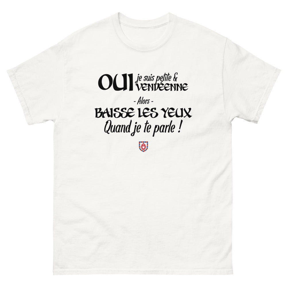Oui je suis petite et Vendéenne - T-shirt blanc