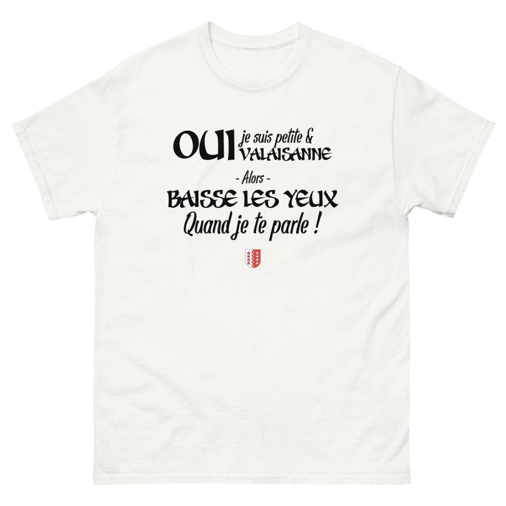 Oui je suis petite et Valaisanne - T-shirt blanc