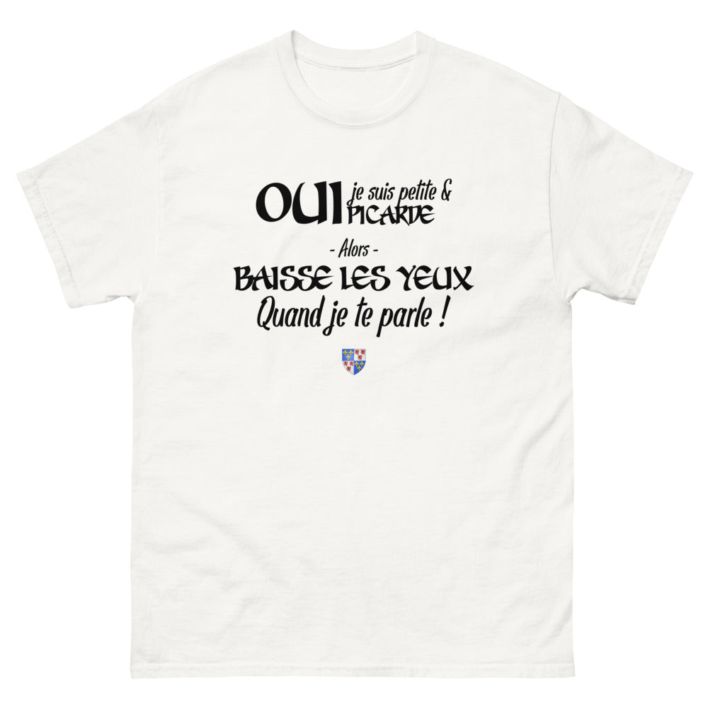 Oui je suis petite et Picarde - T-shirt blanc