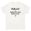 Oui je suis petite et Audoise - T-shirt blanc