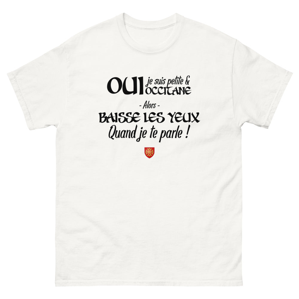 Oui je suis petite et Occitane - T-shirt blanc