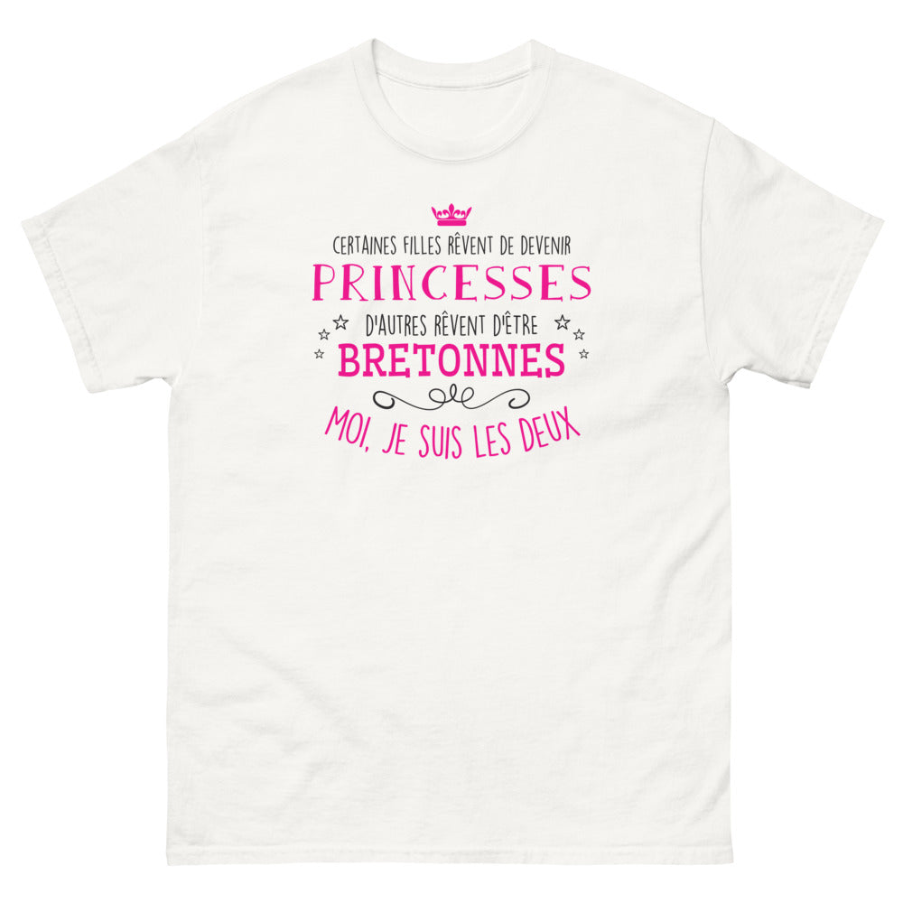 T-shirt Princesse et Bretonne - Certaines filles rêvent de devenir princesses, d'autres rêvent d'être bretonnes - T-shirt blanc