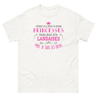 Thumbnail for T-shirt Princesse et Landaise - Certaines filles rêvent de devenir princesses, d'autres rêvent d'être landaises - T-shirt blanc