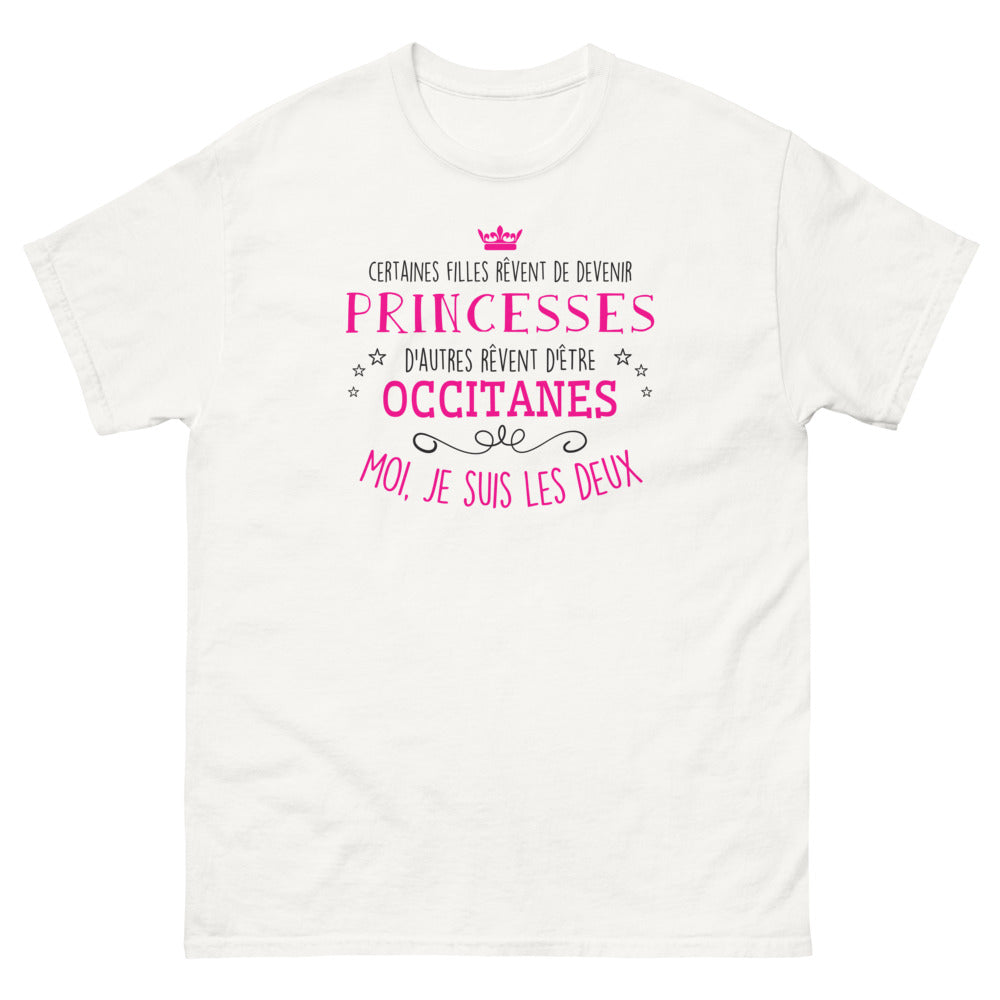 T-shirt Princesse et Occitane - Certaines filles rêvent de devenir princesses, d'autres rêvent d'être occitanes - T-shirt blanc