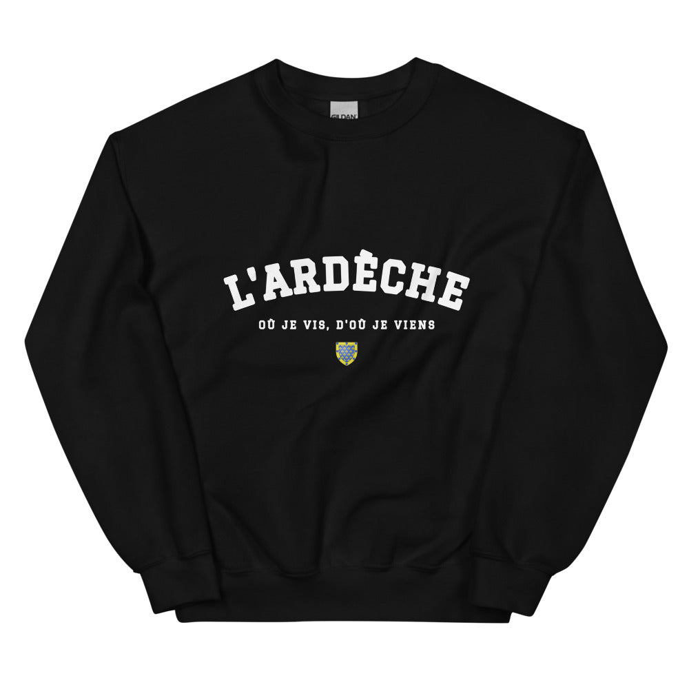 L'Ardèche - Où je vis, d'où je viens - Sweat noir