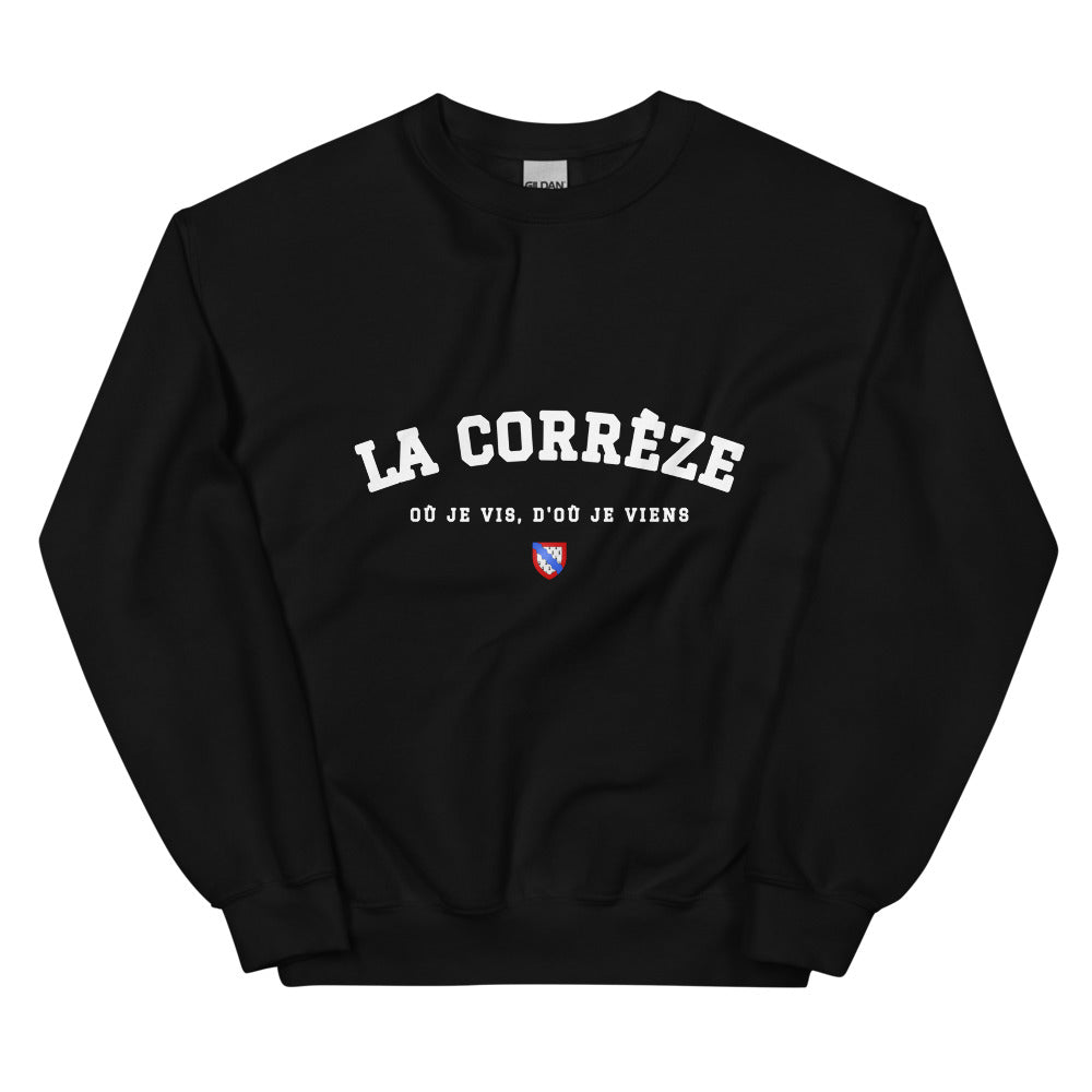 La Corrèze - Où je vis, d'où je viens - Sweat noir
