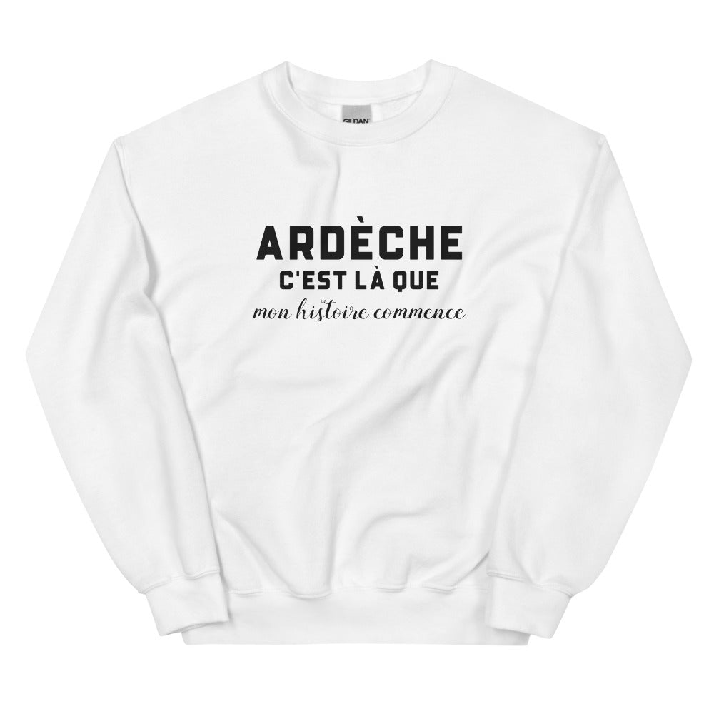 ARDÈCHE, c'est là que mon histoire commence - Sweat blanc
