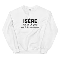Thumbnail for ISÈRE, c'est là que mon histoire commence - Sweat blanc