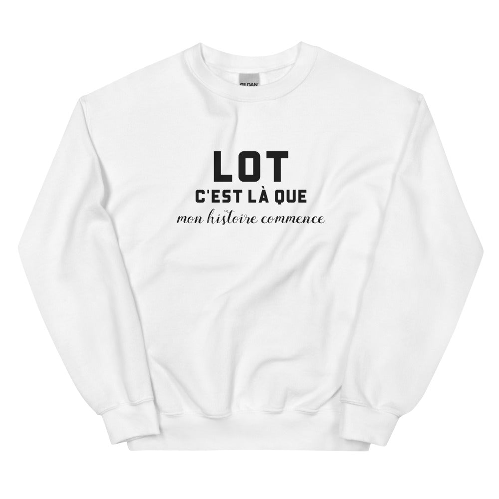 LOT, c'est là que mon histoire commence - Sweat blanc