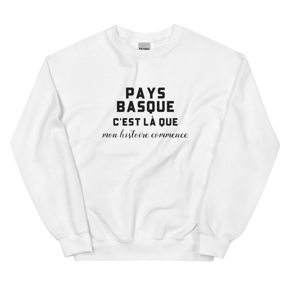 PAYS BASQUE, c'est là que mon histoire commence - Sweat blanc