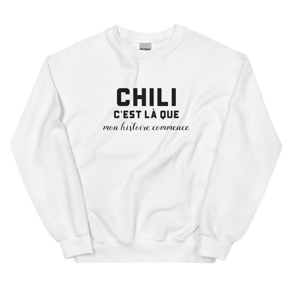 CHILI, c'est là que mon histoire commence - Sweat blanc
