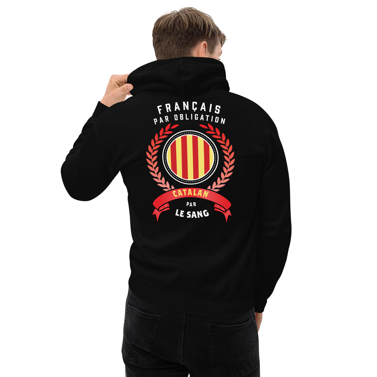 Sweat à capuche Catalan - Français par obligation, Catalan par le sang face