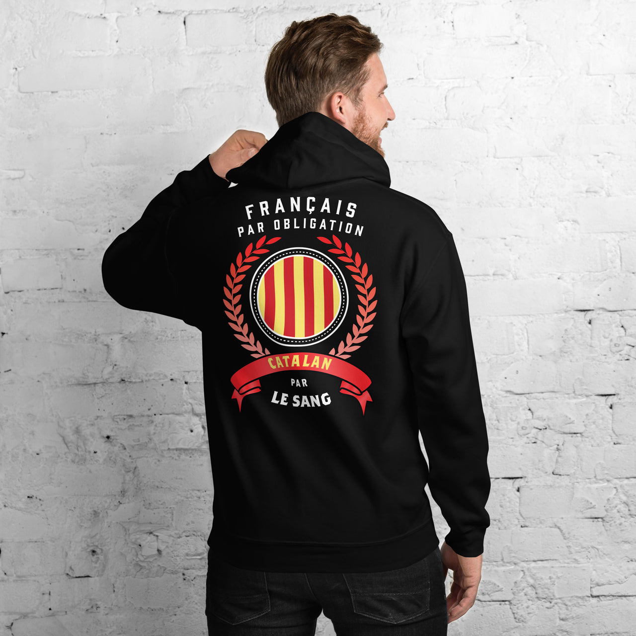 Sweat à capuche Catalan - Français par obligation, Catalan par le sang dos